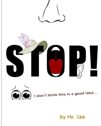 Stop!: Children's Book for ages 5-8