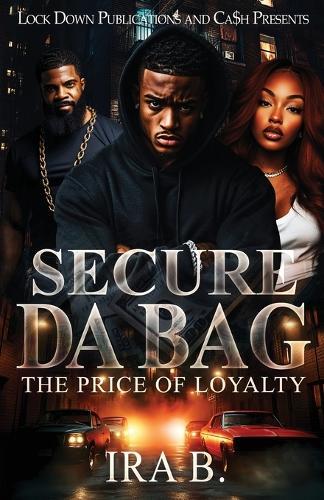 Secure Da Bag: The Price Of Loyalty