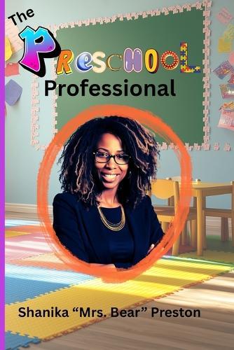 The Preschool Professional