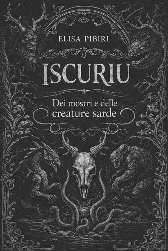 Iscuriu: Dos monstros e das criaturas sardas