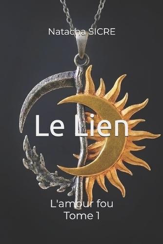 Le Lien: L'amour fou