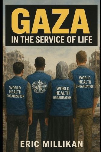 Gaza: In the Service of Life