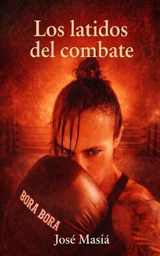 Los latidos del combate