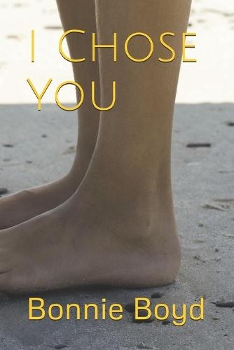 I Chose You