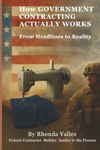 How Government Contracting Actually Works: From Headlines to Reality