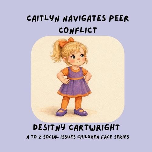 Caitlyn Navigates Peer Conflict