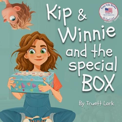 Kip & Winnie and the special BOX: A Story About Your Right to Be Secure