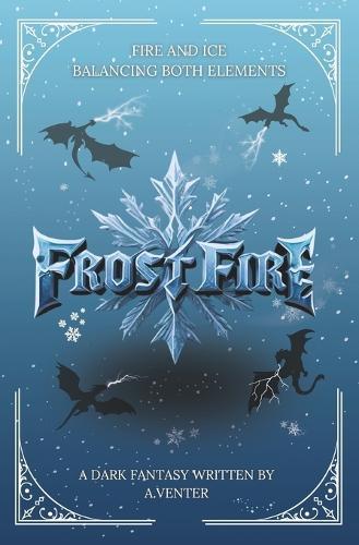 FrostFire: Fire and Ice, Balancing Both Elements