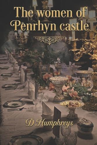 The women of Penrhyn castle