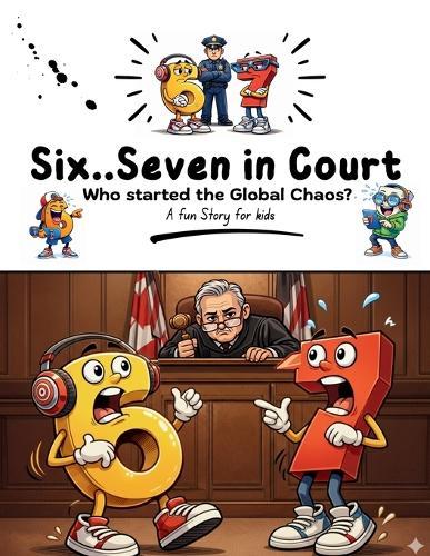 Six...Seven in Court, Who Started the Chaos: 6...7 funny Meme Story for kids
