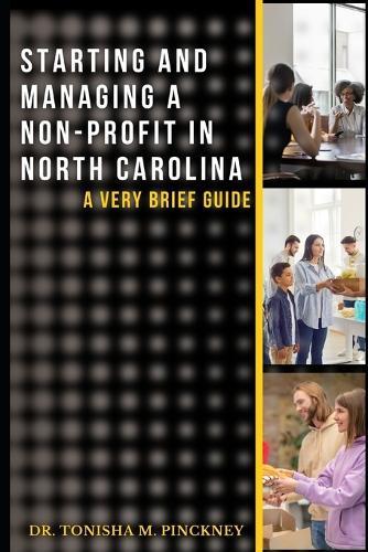 Starting and Managing a Non-Profit in North Carolina: A Brief Guide