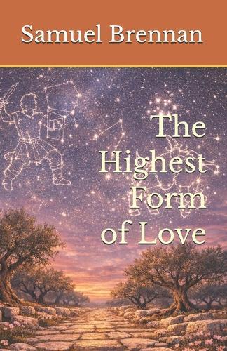 The Highest Form of Love