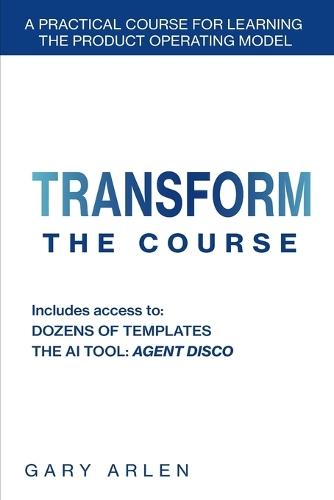 Transform: The Course