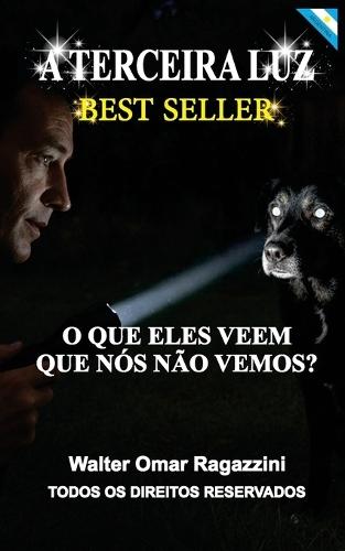 A Terceira Luz: Despertar o olhar da alma