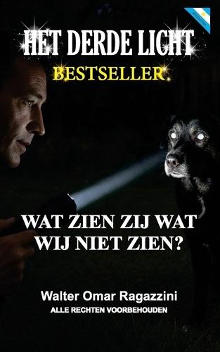 Het Derde Licht: Het ontwaken van de blik van de ziel