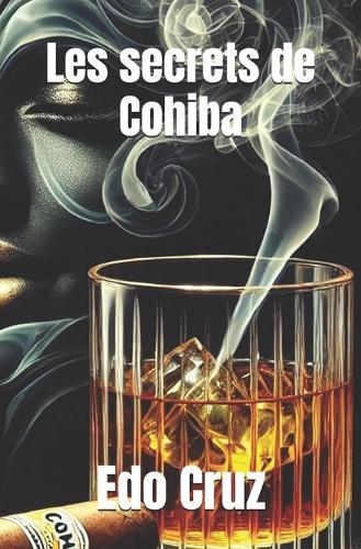 Les secrets de Cohiba