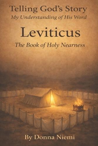 Leviticus: The Book of Holy Nearness