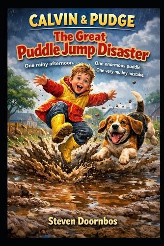 Calvin and Pudge in The Great Puddle Jump Disaster.: One rainy afternoon. One enormous puddle and one very muddy mistake