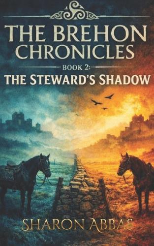 The Brehon Chronicles II: The Steward's Shadow