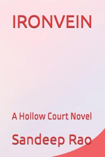 Ironvein: A Hollow Court Novel