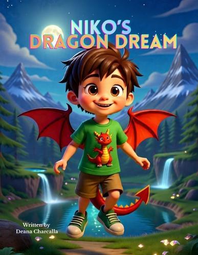 Niko's Dragon Dream: A Magical Bedtime Adventure
