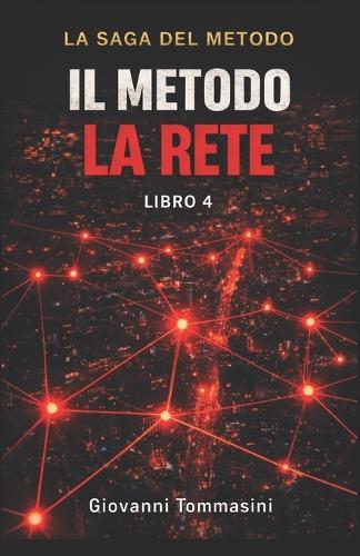Il Metodo - La Rete: Libro 4