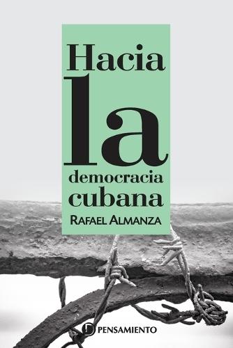 Hacia la democracia cubana