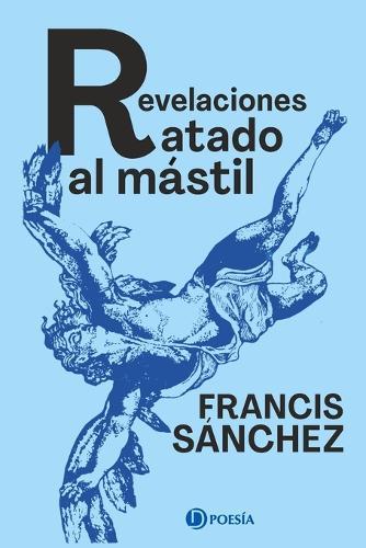 Revelaciones atado al mástil