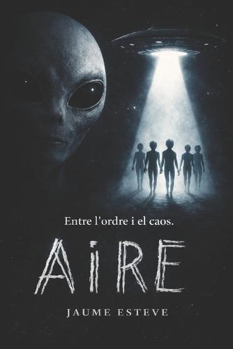 Aire: Entre l'ordre i el caos.