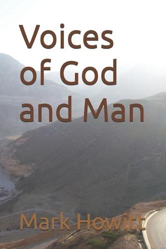 Voices of God and Man