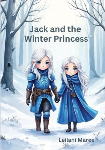 Jack and the Winter Princess in the Spring Court Cave: Star and Moon Children's Picture Book magical bedtime story.