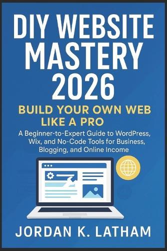 DIY Website Mastery 2026