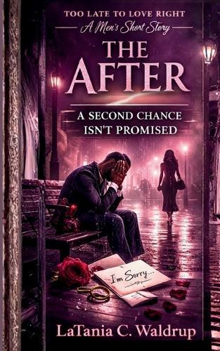The After: A Second Chance Isn't Promised