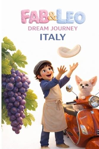 Fab & Leo's Dream Journey to France: A Magical Bedtime Adventure Through Paris, Lavender Fields, Castles, and the Wonders of France