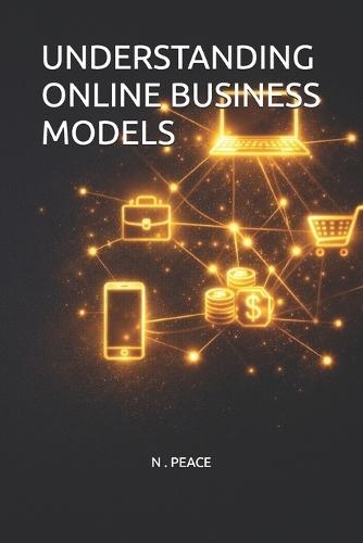 Understanding Online Business Models