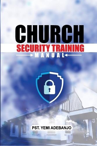Church Security Department Training Manual
