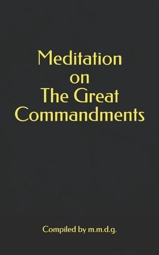 Meditation on The Great Commandments
