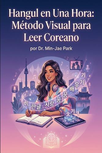 Hangul en Una Hora: Método Visual para Leer Coreano