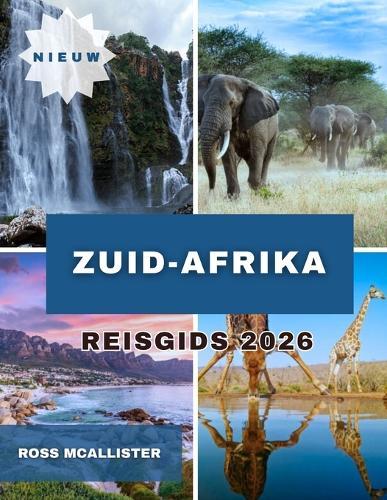 Zuid-Afrika Reisgids 2026