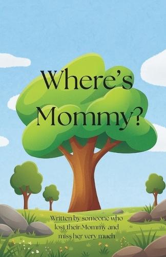 Where's Mommy?