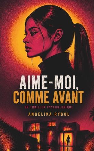 Aime-Moi, Comme Avant: Quand Chaque Souvenir Me Ramène À Moi.