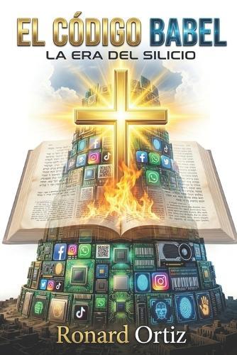 El Código Babel: La Era del Silicio