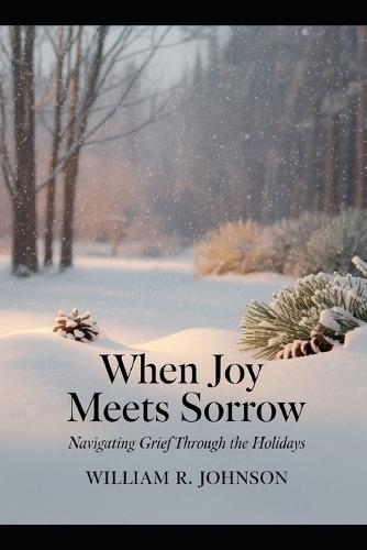 When Joy Meets Sorrow