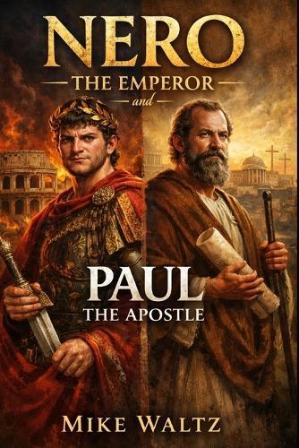 The Story Of God's Apostle And The Emperor: The Battle Of Defeat Between The And A Rome Ruler.