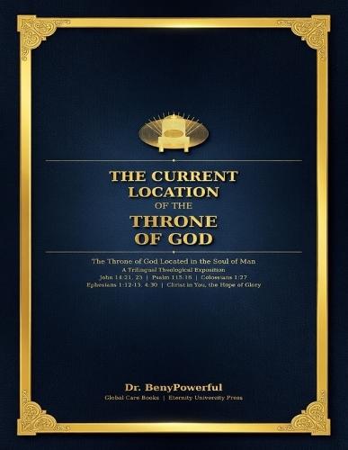 The Current Location of the Throne of God