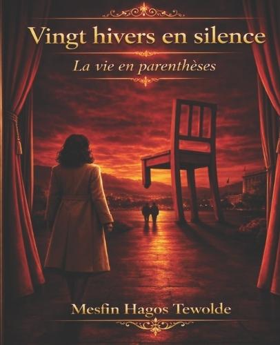 Vingt hivers en silence: La vie en parenthèses