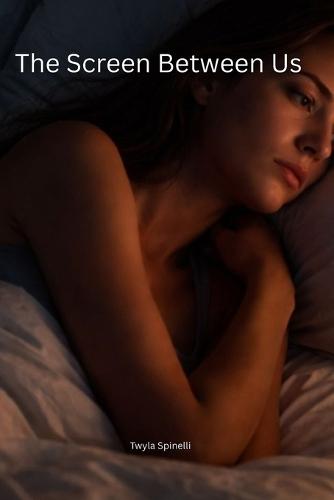 The Screen Between Us