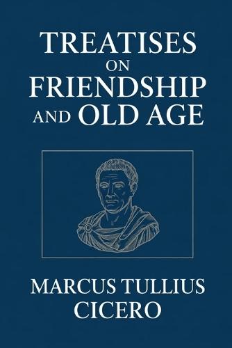 Treatises on Friendship and Old Age: Dutch edition