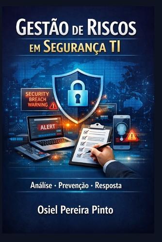 Gestão de Riscos em Segurança de TI