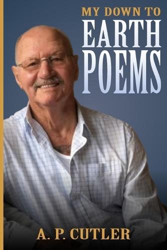 My Down-To-Earth Poems